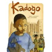 Kadogo. Ingrid CHABBERT et Joël ALESSANDRA - 2017 (Dès 8 ans)