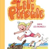 Lili Pirouli-Tome 4- Enfin les vacances ! Nancy GUILBERT et Armelle MODERE - 2017 (Dès 5 ans)