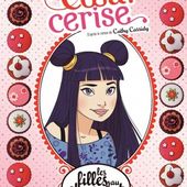 Les filles au chocolat- Tome 1 - Cœur Cerise Adaptation BD d'après le roman de Cathy CASSIDY- 2017 (Dès 9 ans)