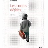 Les Contes défaits. Oscar LALO. Éditions Belfond - 2016