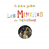 Les Ménines de Vélasquez. Patricia GEIS - 2010 (Dès 6 ans)