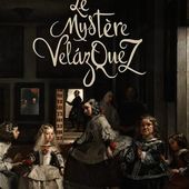 Le mystère Vélazquez. Eliacer CANSINO - 2015 (Dès 10 ans)