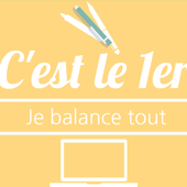 C'est le 1er... je balance tout ! # 8 - Septembre 2017