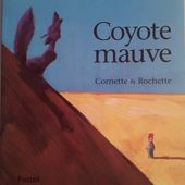 Coyote mauve. Cornette et Rochette