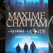 AUTRE-MONDE 1 L'Alliance des Trois - Maxime Chattam
