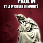 Les hérésies de l'abbé Lafitte - La survie de Paul VI et son retour à Rome