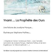 Albums Accessibles: YnamiScol... La Prophétie des Ours pour les Écoles... - Le Réveil ...