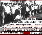 ORAN : 5 juillet 1962 - le jour où l'armée française s'est déshonorée.