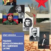 FIGURES RÉVOLUTIONNAIRES DE L'AMÉRIQUE LATINE - Viva Venezuela