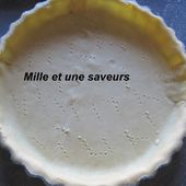 Comment faire une pâte brisée - mille et une saveurs dans ma cuisine