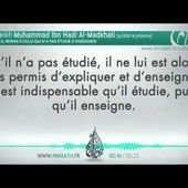 Est-il permis à celui qui n'a pas étudié d'enseigner ? - Sheikh Muhammad Al-Madkhali