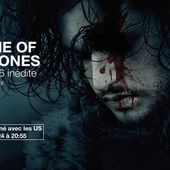 La saison 6 de Game of Thrones diffusée dès cette nuit sur OCS (vidéo)