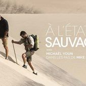 « A l’état sauvage », nouveau programme avec Mike Horn dès le 28 juin sur M6