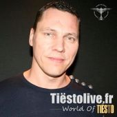 tiesto's club life - Tiëstolive, We Are Tiesto