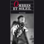 J'ai lu: Ombres et soleil - BernieShoot