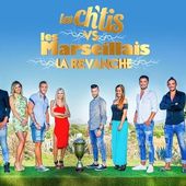 Ch'tis Vs Marseillais, la revanche dès le 24 août à 18h50. - LeBlogTvNews