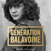 Génération Balavoine, par Didier Varrod. - LeBlogTvNews