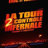 Gros échec pour le film La Tour 2 contrôle infernale, avec Eric et Ramzy. - LeBlogTvNews