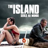 L'audience de The Island reste très faible (replay épisode du 29 mars). - LeBlogTvNews