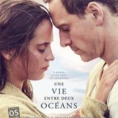 Nouveaux extraits du film Une vie entre deux océans, avec Michael Fassbender. - LeBlogTvNews