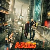 Paris futuriste : l'affiche du film Arès dévoilée.