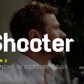 Shooter saison 2 à partir du 15 octobre sur 13ème Rue. - Leblogtvnews.com