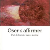 OSER S'AFFIRMER de H.Cloud et P.Townsend