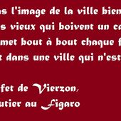 Pour le sous-préfet, Vierzon n'est pas sûre - Vierzonitude