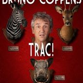 Bruno Coppens - " Trac ! " - Critique Humoristes