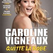 Caroline Vigneaux - " Caroline Vigneaux quitte la robe " - Critique Humoristes