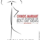 Chinois Marrant - " La légende de Bun Hay Mean " - Critique Humoristes