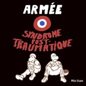 ARMÉE : syndrome post-traumatique...