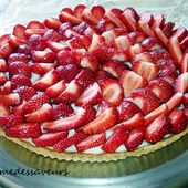 Tarte aux fraise - Le Sésame Des Saveurs