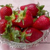La fraise: vertus et recettes - Le Sésame Des Saveurs