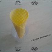 Cornet de glace en gaufrette au thermomix ou sans - La cuisine de poupoule