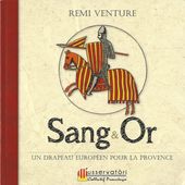 Sang et Or, drapeau de la Provence - l'estrangiè e li santoun