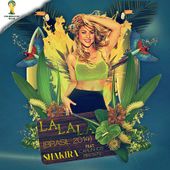 Shakira - "La La La" (Brasil 2014) ft. Carlinhos Brown
