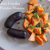 Les Potins : Patates douces, Boudins créoles ou saucisses fraîches, conserves suite - Chez Mamigoz