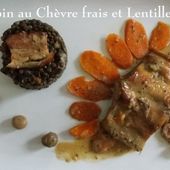 Lapin au Chèvre Frais et Lentilles du Berry, du Petit Bistro - Chez Mamigoz