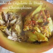 Colombo de Gigolette de Dinde aux Christophines - Chez Mamigoz