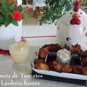 Beignets de tomates rouges aux lardons / Défi Prince de Bretagne - Chez Mamigoz