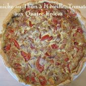 Quiche au thon, Oseille pourpre, tomate et Quatre Epices - Chez Mamigoz
