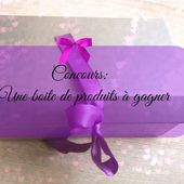 Concours: Une boite de produits à gagner. - -