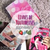 Mon avis sur les livres des Youtubers ! - Le Blog de Lulucorne ♡