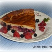 Gâteau tutti frutti - Chez Vanda