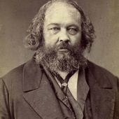 ★ Mikhaïl Bakounine (1814 - 1876) : citations - Socialisme libertaire