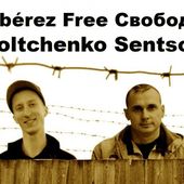 ★ Koltchenko-Sentsov : le régime tyrannique russe mis à nu - Socialisme libertaire