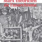 ★ Marx, penseur de l'anarchie - Socialisme libertaire