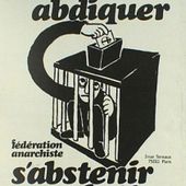 ★ Il y a des gens qui sont morts pour avoir le droit de vote... - Socialisme libertaire