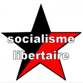 ★ Si le socialisme libertaire élimine l'appât du gain... - Socialisme libertaire
